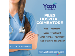 Piles Hospital Coimbatore - Yazh Healthcare