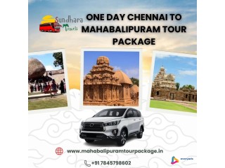 One Day Chennai To Mahabalipuram Tour Package  Sundhara Travels