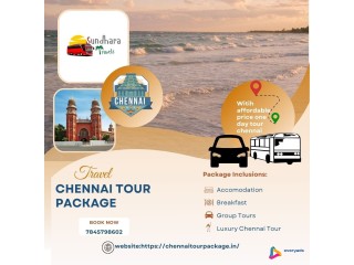 Chennai Tour package - Sundhara Travels