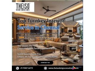 Top turnkey interior service in Chennai | Theiso Design Consultants
