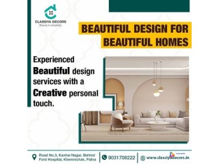 Use the Extraordinary Interior Designer in Patna by Classiya Decor with Expert Team