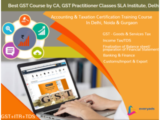 GST Certification Course in Delhi, GST e-filing, GST Return, 100% Job Placement, Free SAP FICO Training in Noida, Best GST, Accounting