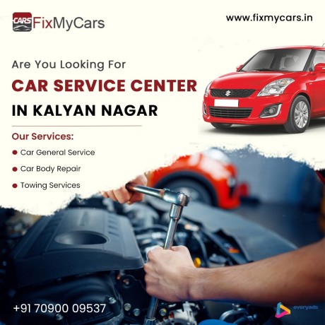 are-you-looking-for-car-service-center-in-kalyan-nagar-fixmycars-big-0