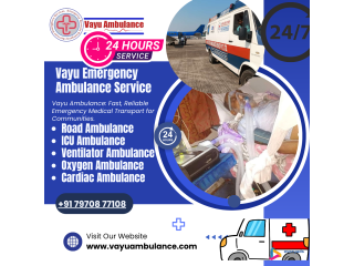 Vayu Road Ambulance Services in Saguna More - With Emergency Response Medical Team