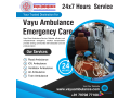 vayu-road-ambulance-services-in-kankarbagh-with-well-experienced-and-professionals-medical-crew-small-0
