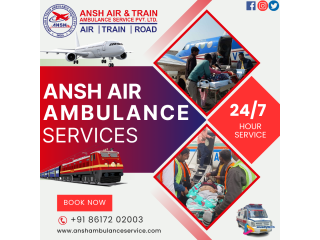 Ansh Air Ambulance Service in Patna - Get An Excellent Zone For Patient Transportation