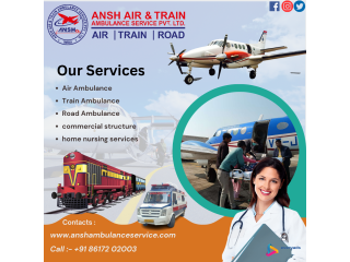Ansh Air Ambulance Services in Ranchi To Ensure The Highest Level Of Patient Care