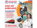 ansh-air-ambulance-services-in-ranchi-round-the-clock-medical-arrangements-are-available-small-0